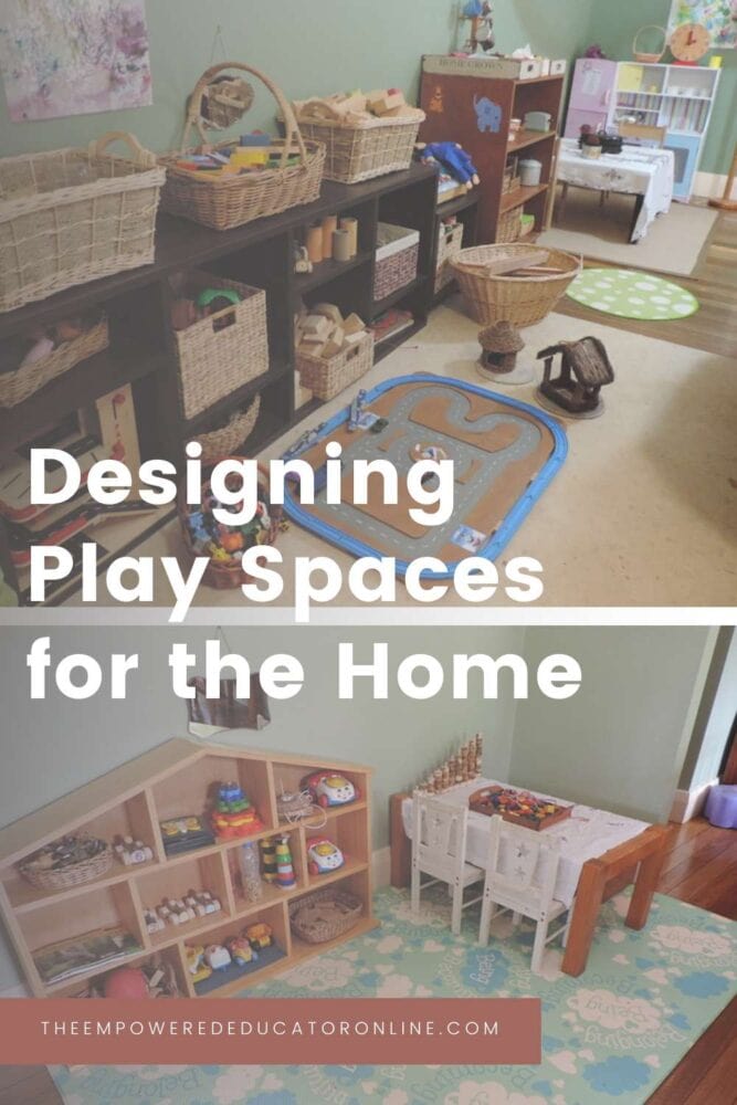 Ideas To Setup Playful Learning Spaces At Home - The Empowered Educator