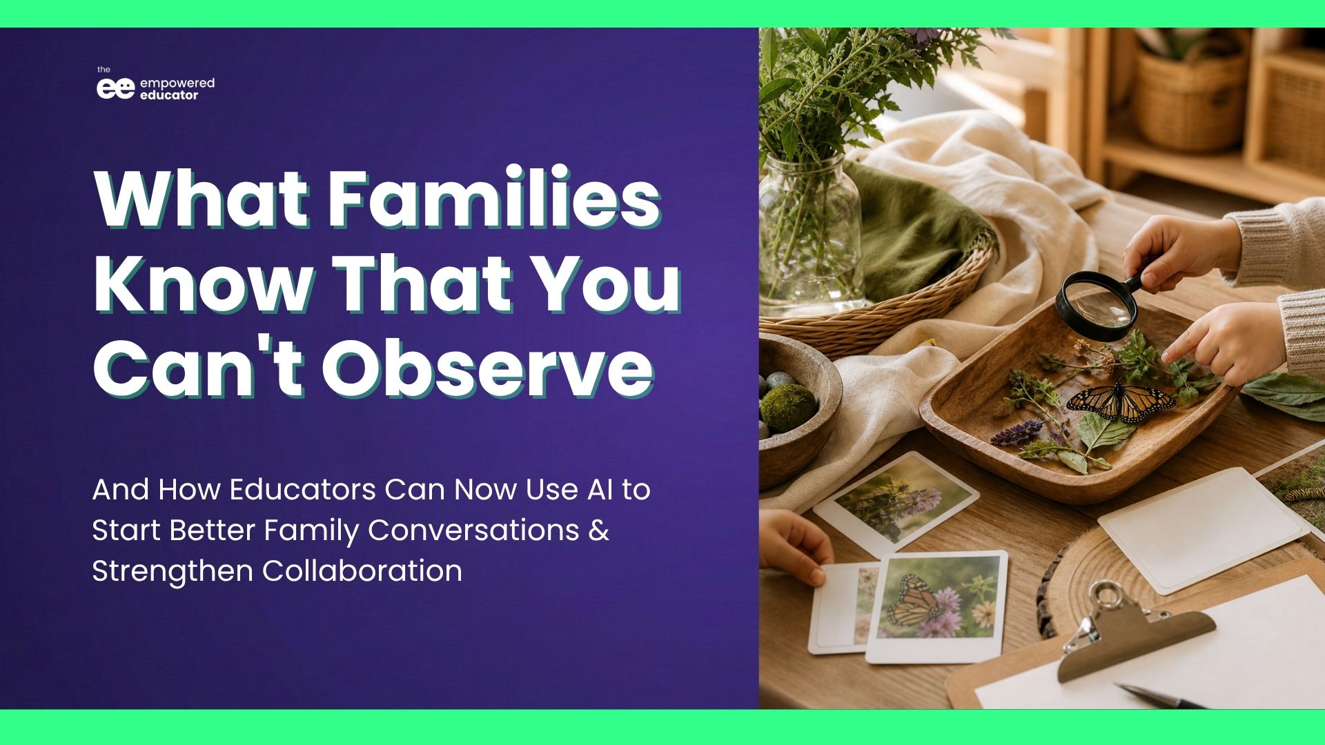 What Families Know That Your Program Can't Afford to Miss